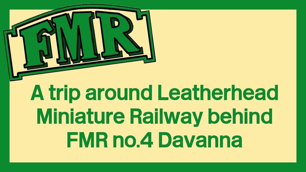 A trip around Leatherhead Miniature Railway behind FMR no.4 Davanna