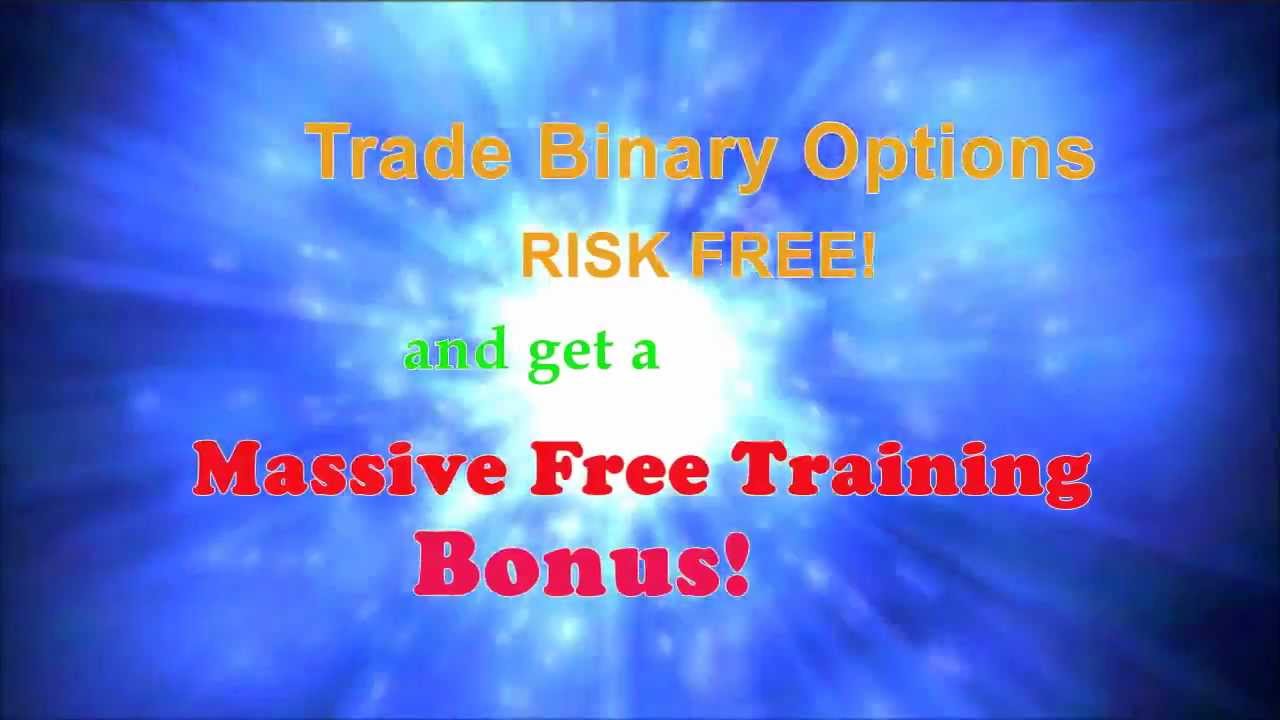 Binary Options How To Training Secrets, Risk Free Bonus!