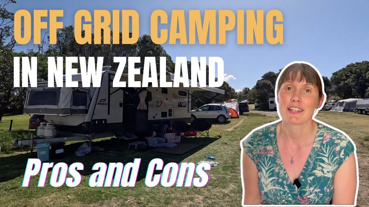 💡Freedom camping Off-Grid in New Zealand Pro and Cons 🚐🌿