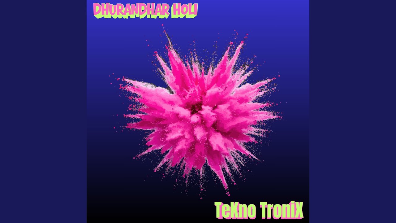 Dhurandhar Holi (Radio Edit)