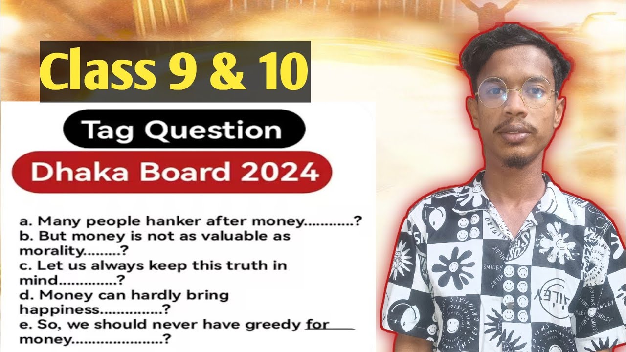 Dhaka board = 2024 | Tag question | নবম-দশম শ্রেণির | English second paper | For SSC all students |