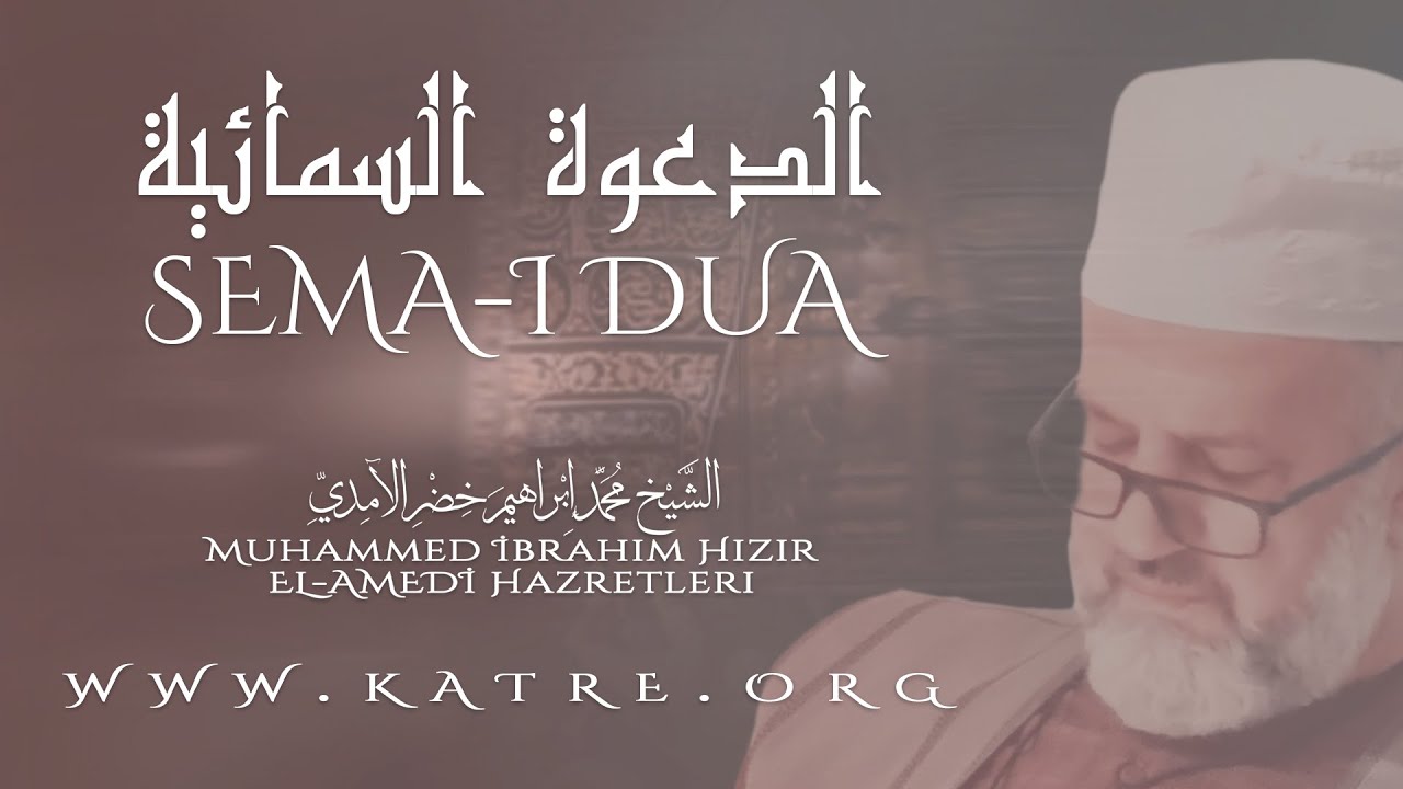 Sema I Dua - الدعوة السمائية
