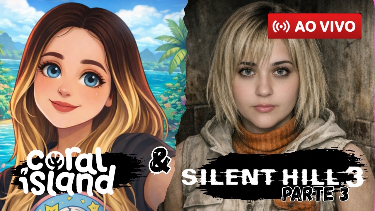 🌸➡️🌫️ Primavera Ano 3 & Perdida na Cidade 😭 | Coral Island ➜ Silent Hill 3 AO VIVO