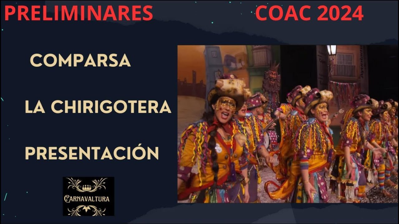 PRESENTACIÓN COMPARSA LA CHIRIGOTERA (CON LETRA) COAC 2024