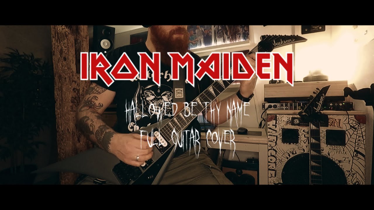 Iron Maiden - Hallowed Be Thy Name Full Guitar Cover