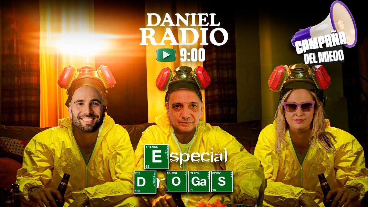 [ESPECIAL DROGAS] DANIEL RADIO EN CAMPAÑA DEL MIEDO con Fer Kosak y Marcos Casas - MIEDO AL ÉXITO