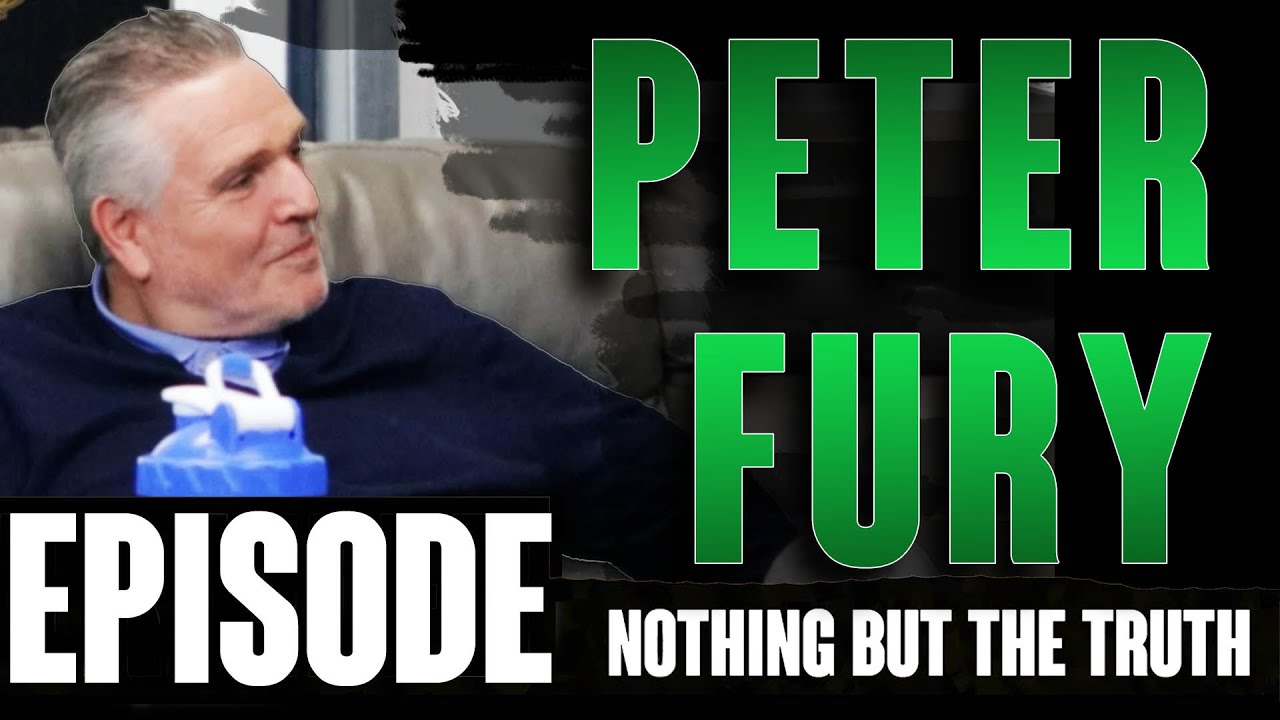 Peter Fury Episode - Nothing But The Truth Podcast with Marvin Herbert