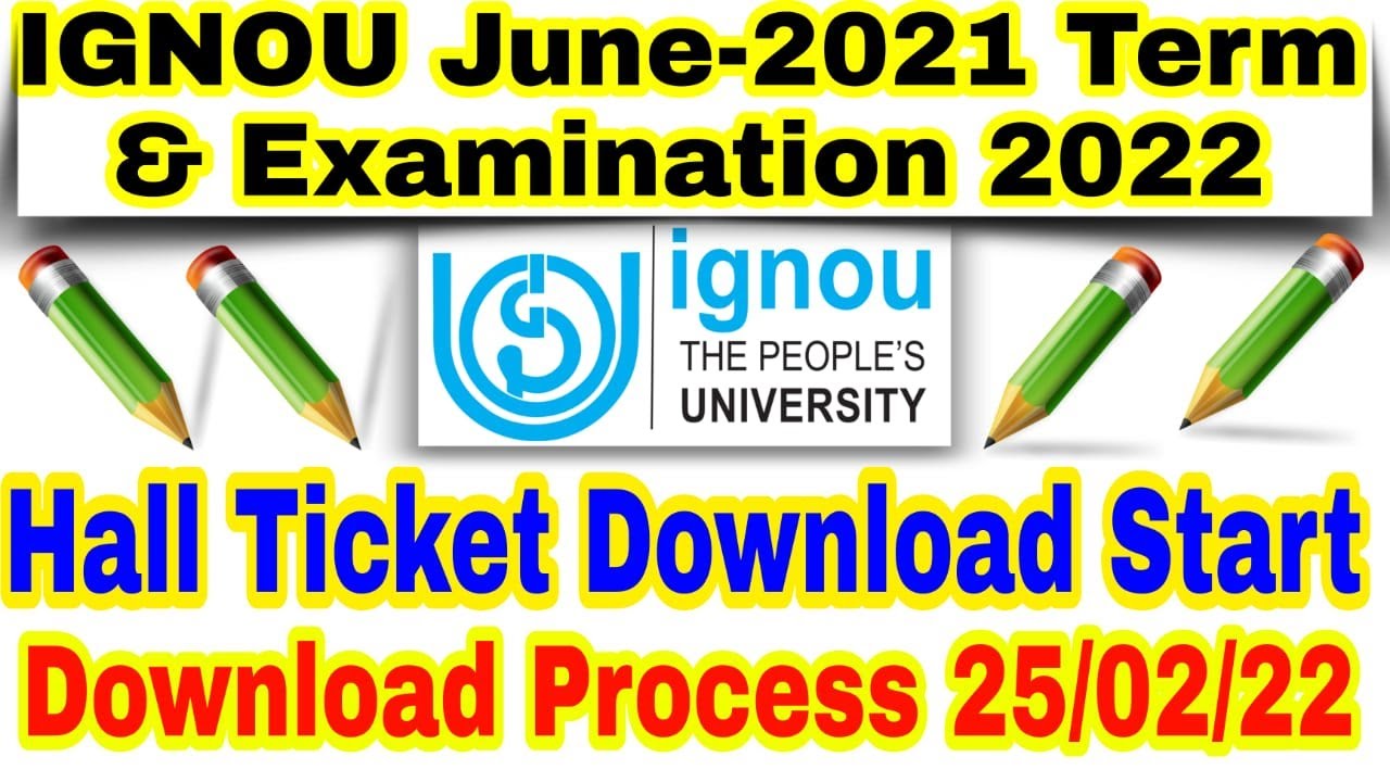#IGNOU June & December 2021 Term & Examination 2022 #Hall Ticket Download Start II Hurry Up Students