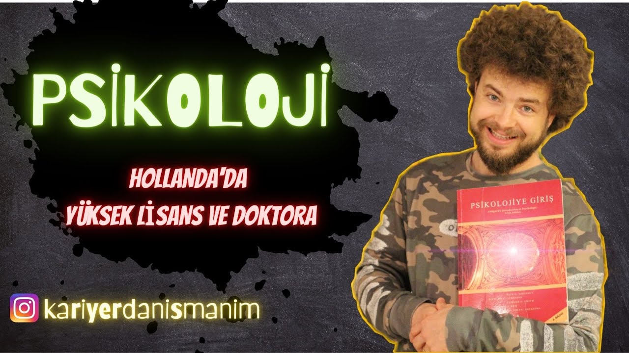 PSİKOLOJİ | Yurtdışında Yüksek Lisans ve Doktora Yapmak - Meslek Tanıtımları #31. BÖLÜM