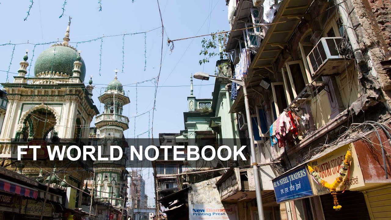 Mumbai's $1bn makeover I FT World Notebook