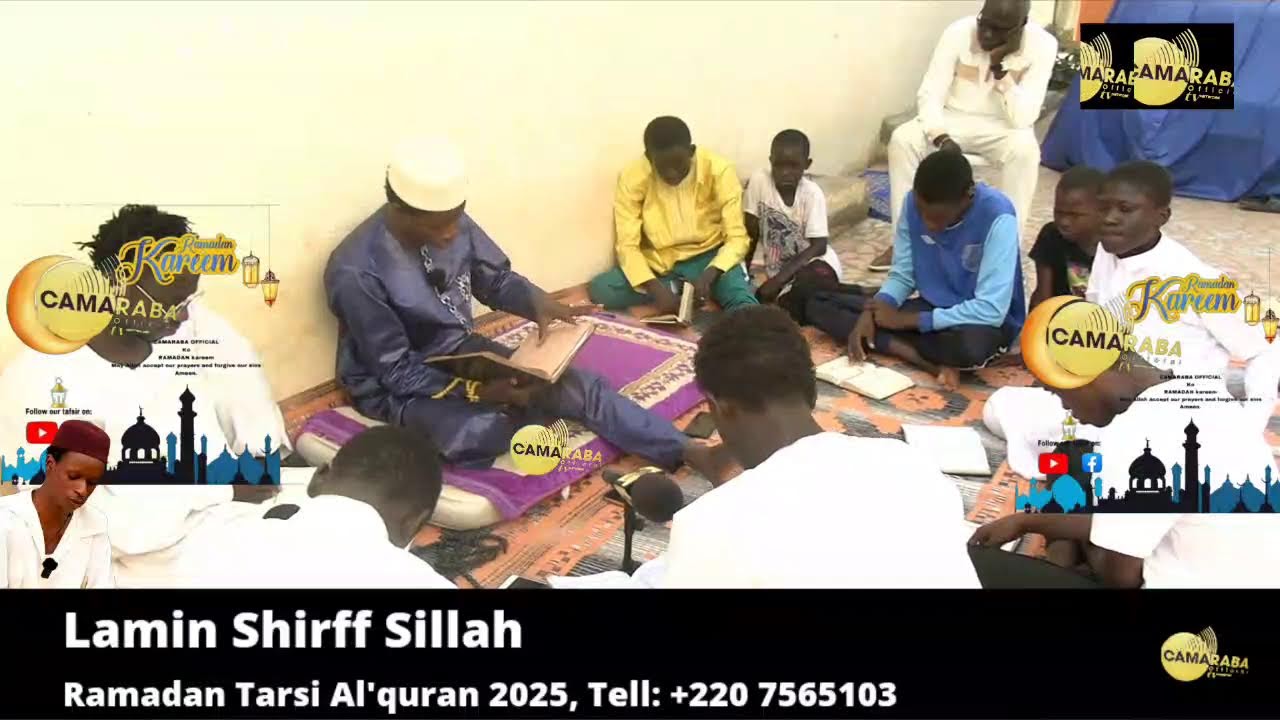 Camaraba Ko Ramadan Tarsi Al'quran with Sheikh Lamin Shirff Sillah