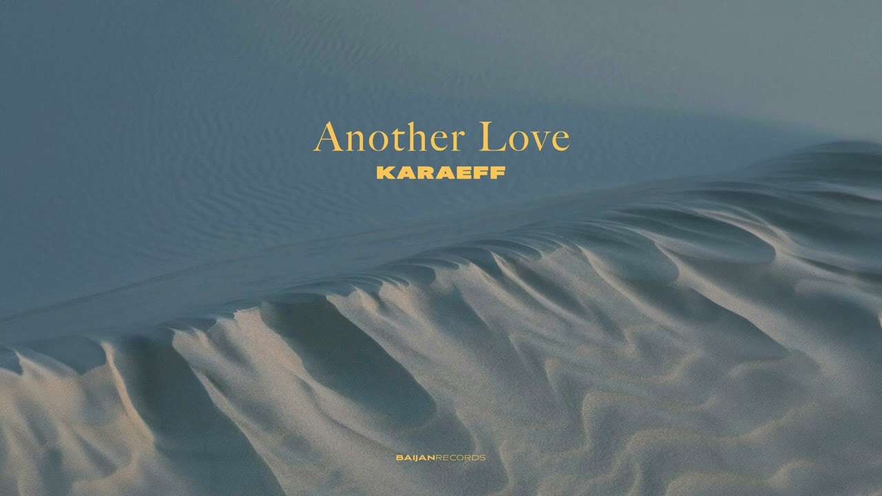Karaeff - Another Love