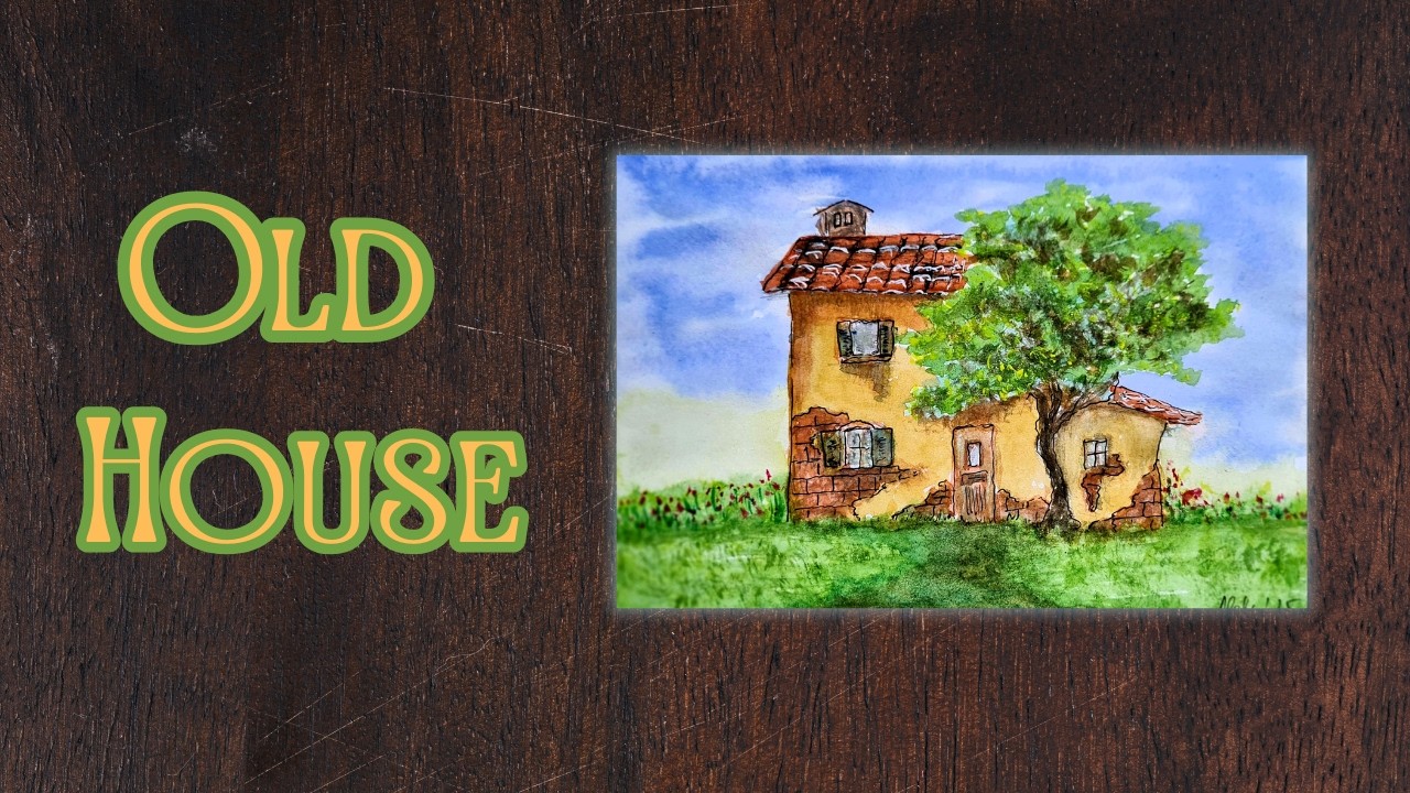 Watercolor Magic: Painting an Old House