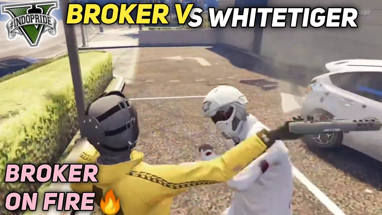 BROKER VS WHITETIGER !! | BACK TO BACK BROKER ON FIRE🔥 - GTA V ROLEPLAY