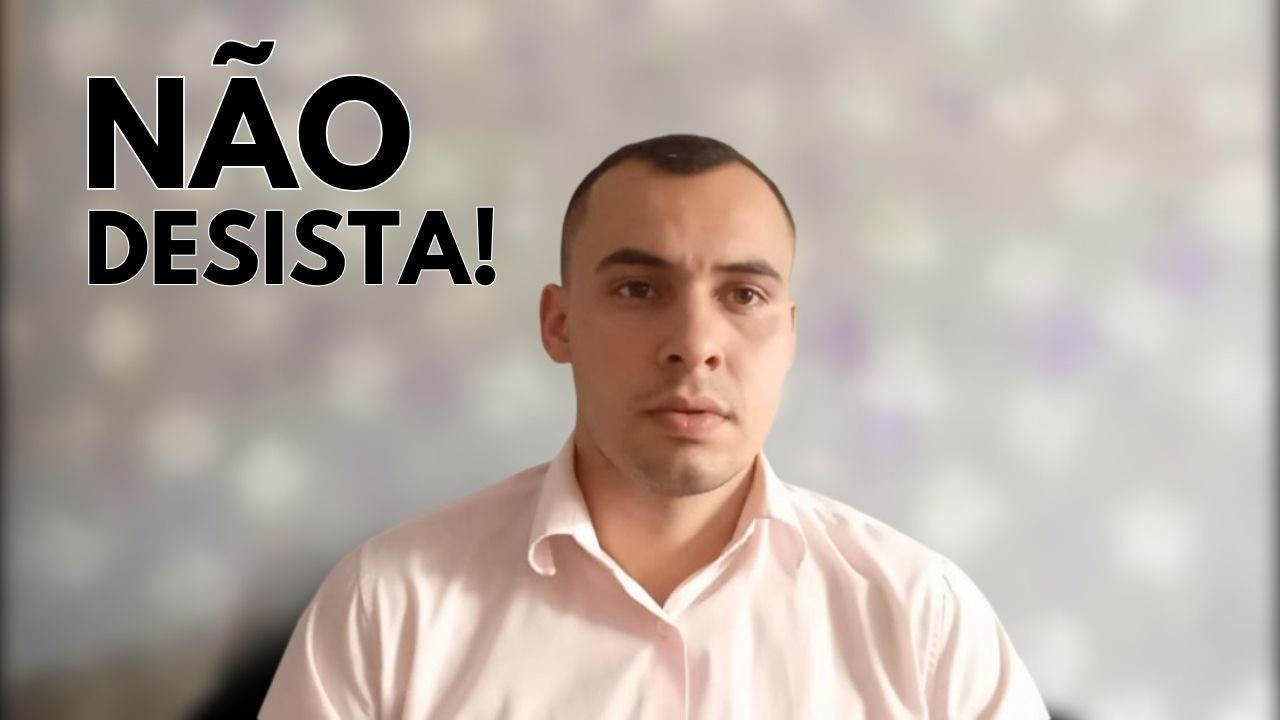 Pare de desistir do que vale a pena