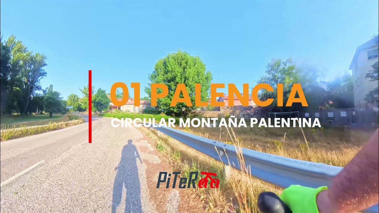 Palencia 01: Circular Montaña Palentina