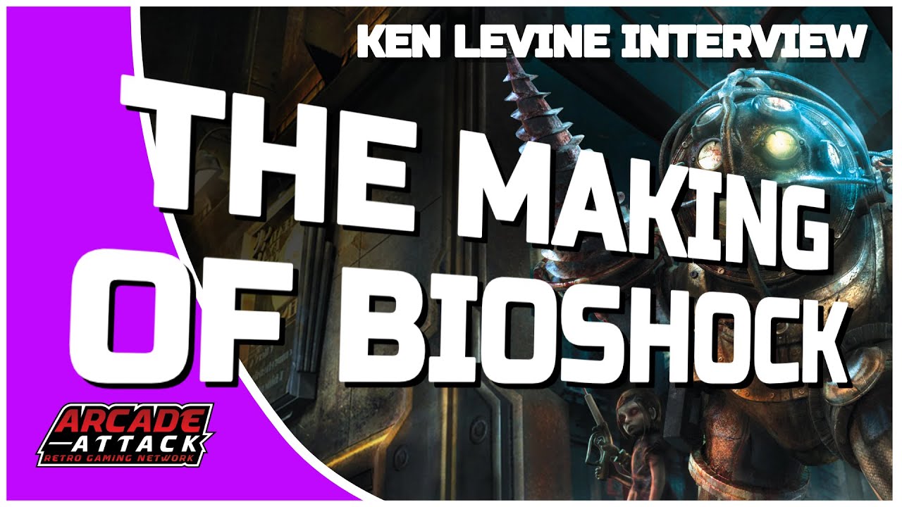 The Making of BioShock - Ken Levine Interview