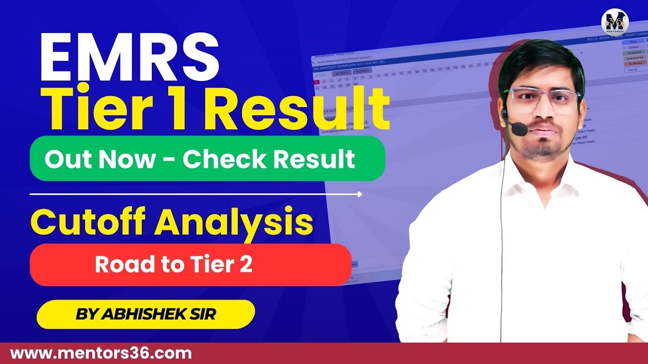 EMRS Tier 1 Result Out - Cutoff Analysis - Road to Tier 2 - With Abhishek Sir on Mentors 36