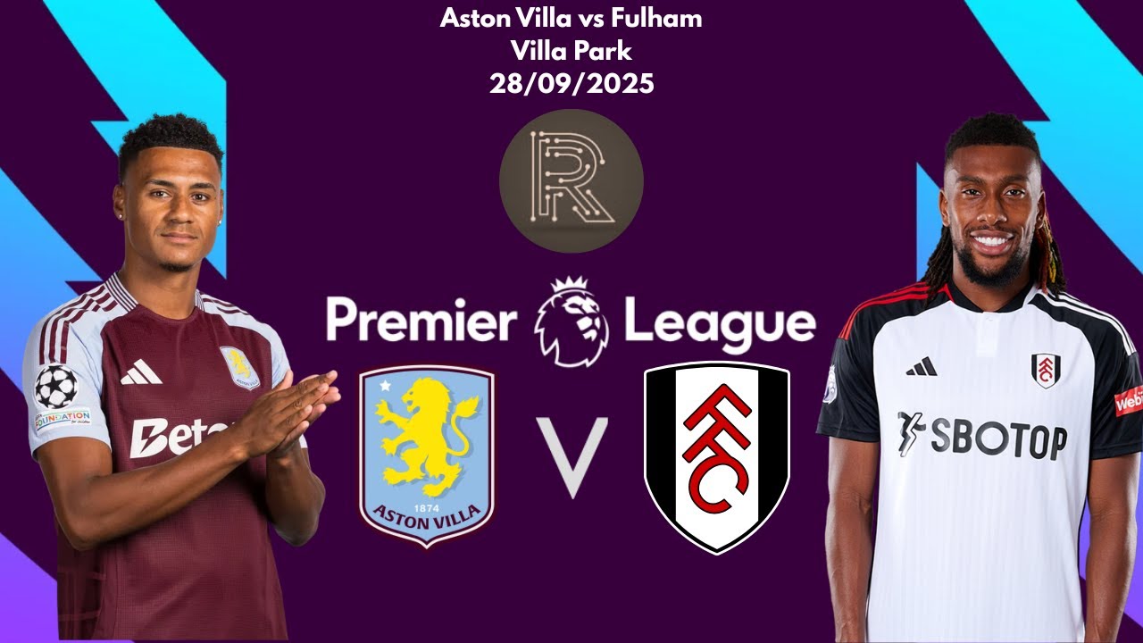 ASTON VILLA vs FULHAM | PREMIER LEAGUE LIVE STREAM & WATCHALONG