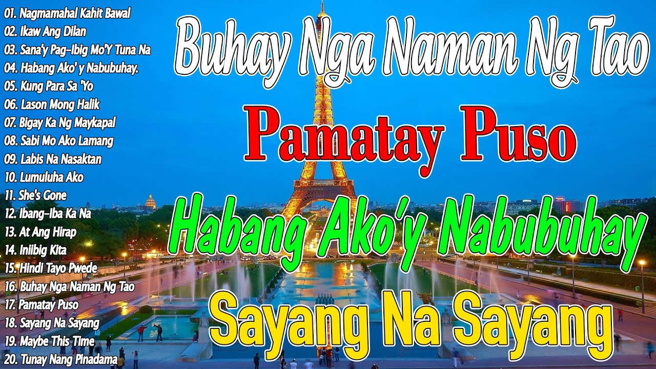 Habang Ako'y Nabubuhay 💚 Pamatay Puso || Tagos Sa Puso 70s 80s 90s || Best of OPM Love Songs 2026