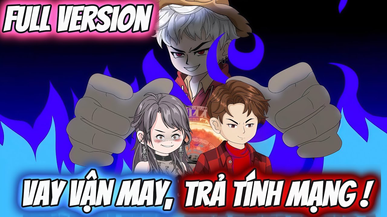 Full Version | Vay Vận May, Trả Tính Mạng ! | Darkin Vietsub