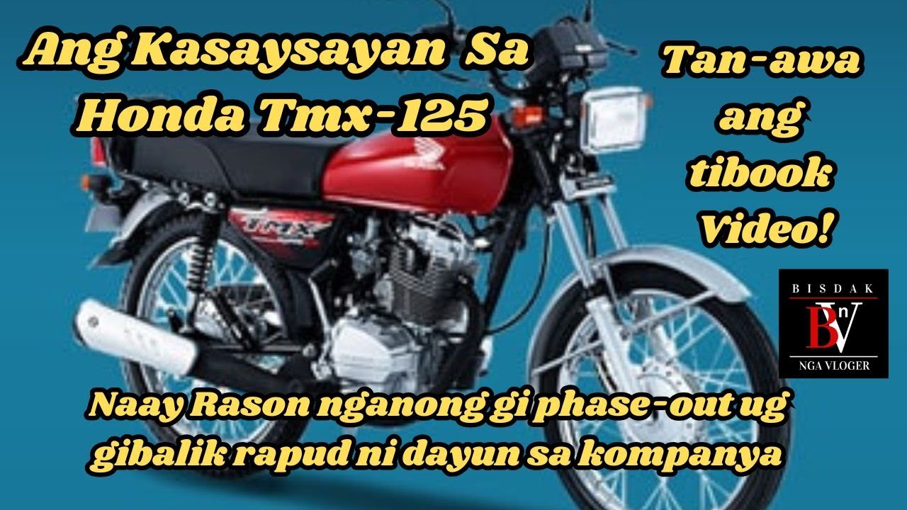 HONDA TMX-125 History | Bisdak Nga Vloger