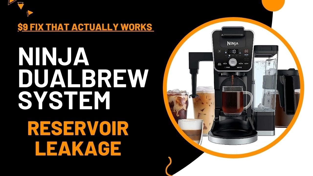 Fixing Ninja DualBrew System Reservoir Leaking Problem for $9 | Easy DIY Solution That Works!