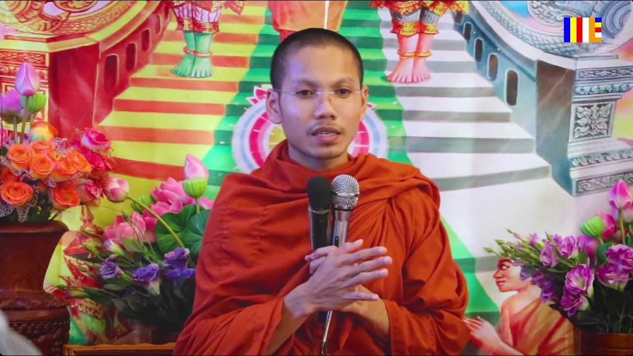 ការកសាងគុណធម៌ -ព្រះភិក្ខុវិមលោ ផល ចាន់ថេត