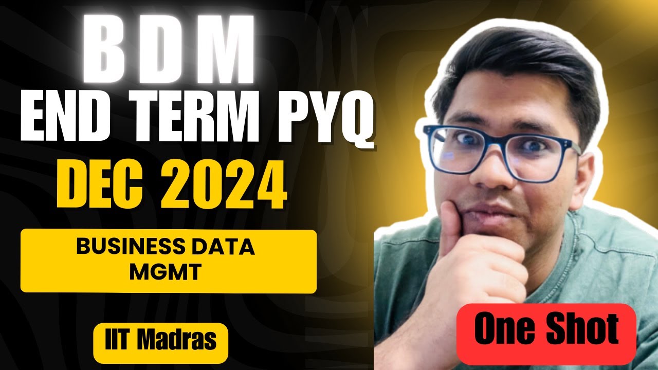 BDM End Term Dec 2024 | IIT Madras BS Data Science | OEE