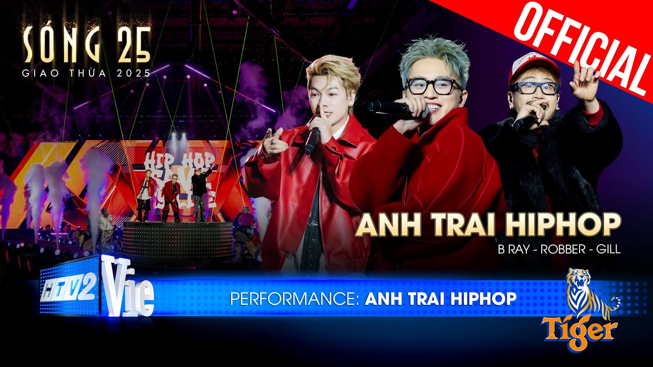 Anh Trai Hiphop - B Ray ft. Robber, GILL | S&Oacute;NG 25 [Performance]