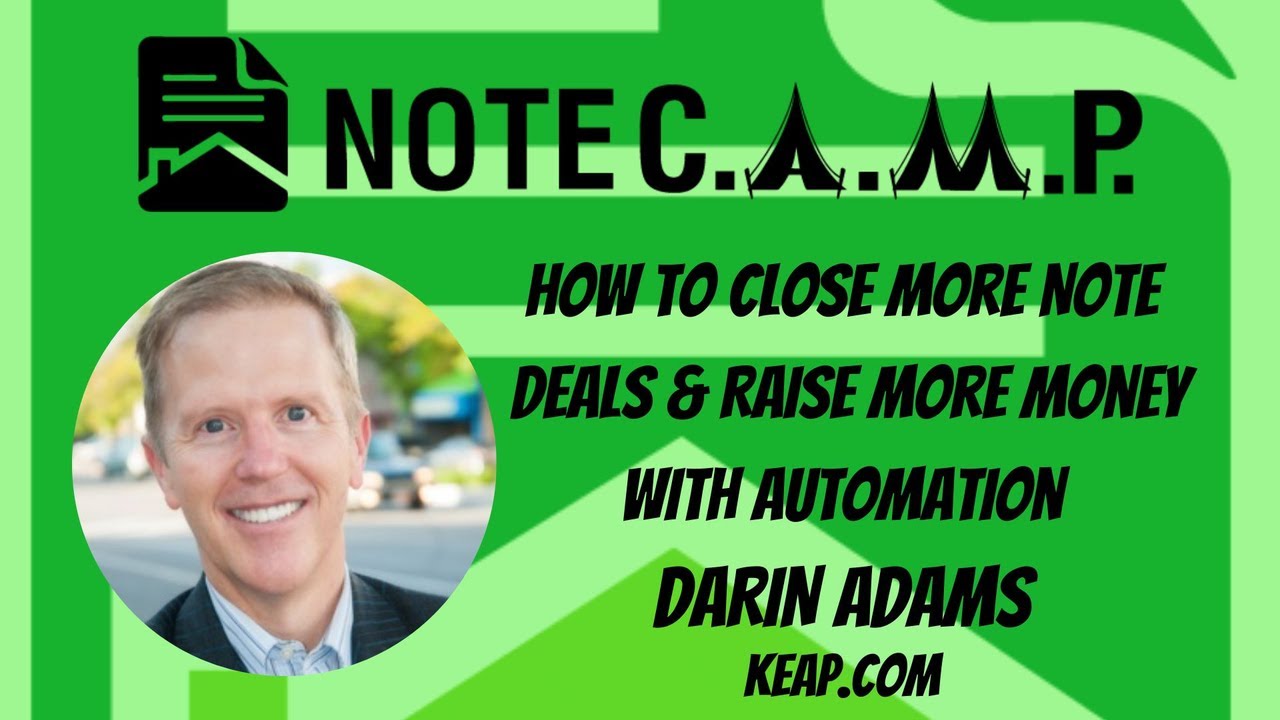How To Close More Note Deals Using Automation with Darin Adams #emailmarketing