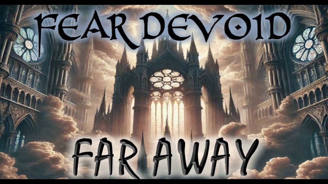 FEAR DEVOID &ndash; Far Away [Official Lyric Video]  New Progressive Metal 2025
