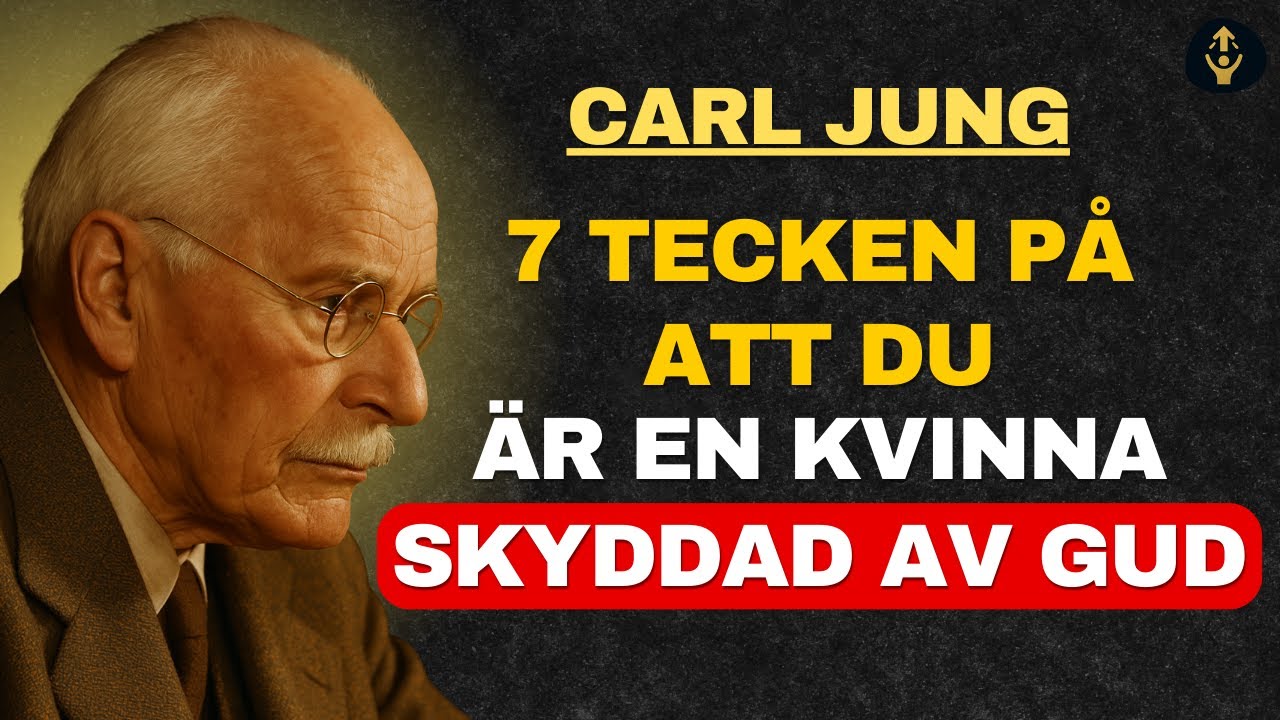7 tecken på att du är en kvinna som är skyddad av Gud – därför attackerade de dig | Carl Jung