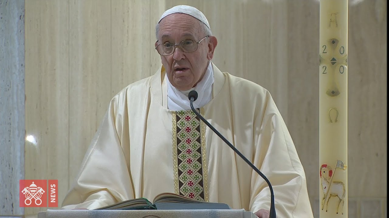 Omelia, Messa a Santa Marta, 08 Maggio 2020, Papa Francesco
