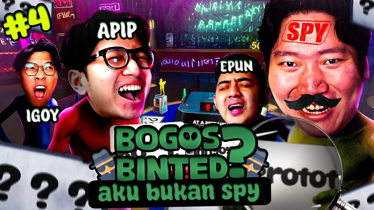 BOGOS BINTED PART 4 – JIWA PEMBOHONG KELUAR! AKU AKTOR BERKELAS 🕵️‍♂️😂