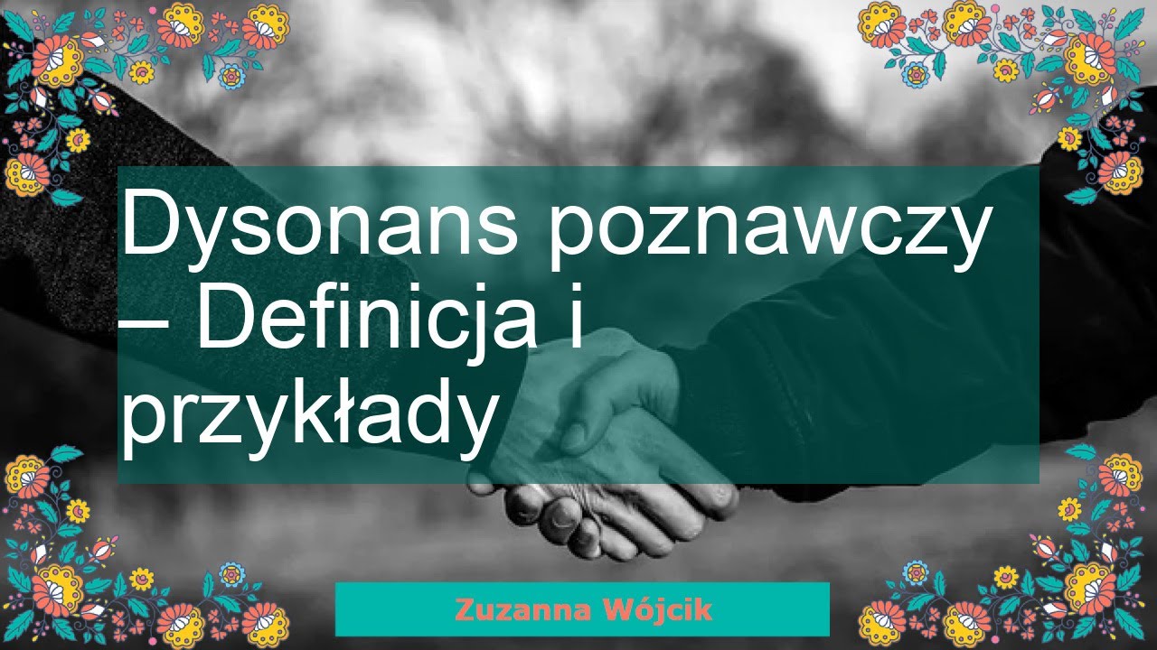 Dysonans poznawczy - Definicja i przykłady - Poznaj Siebie