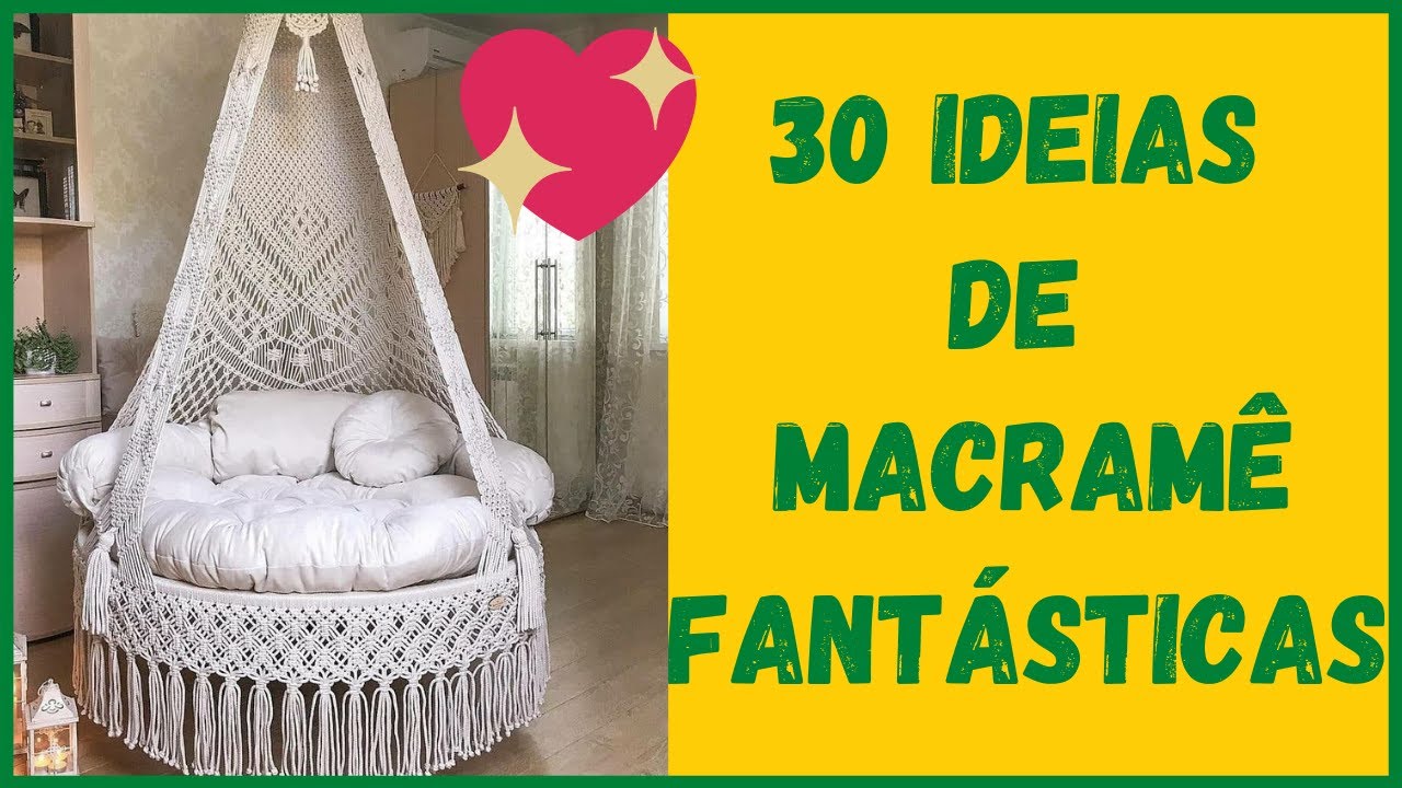 30 Ideias de Macramê Fantásticas