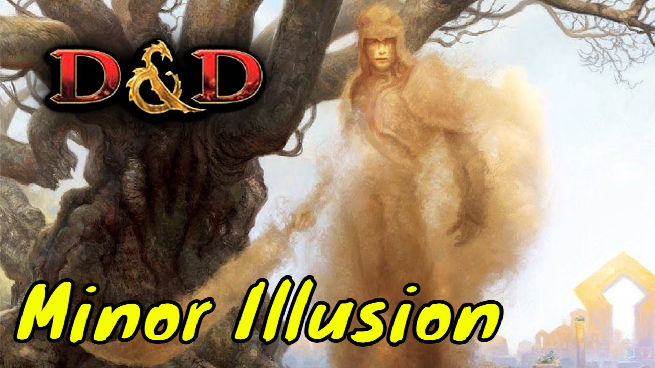 Clever uses of Minor Illusion in Dungeons & Dragons