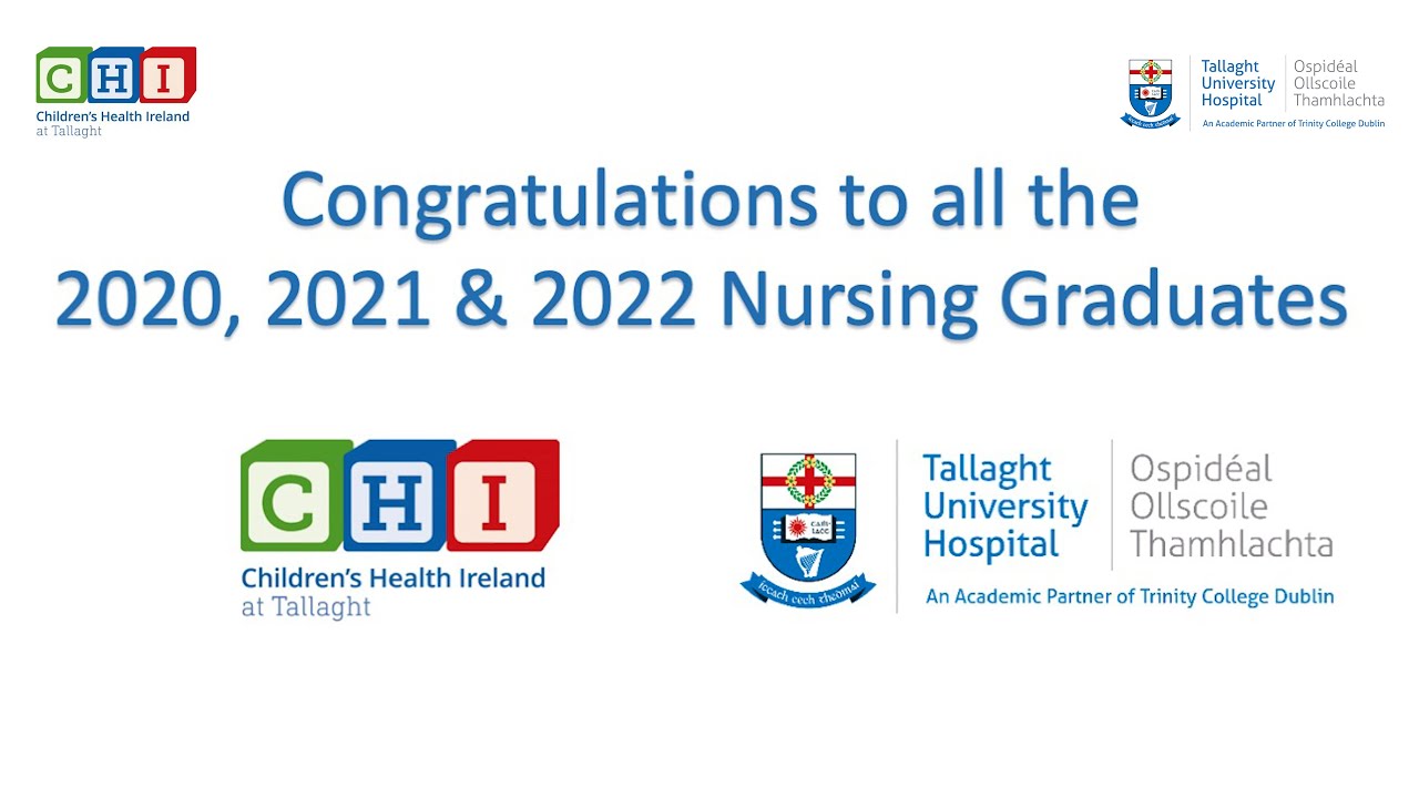 Children’s Health Ireland at Tallaght & TUH Nursing Graduation Ceremony 2022