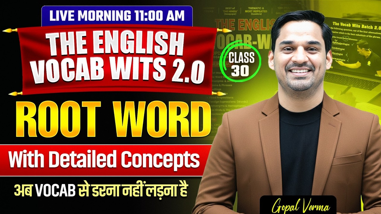 The English Vocab Wits Batch 2.0 | Root Word Class 30 | Gopal Verma #ssccgl #vocabulary #ssc