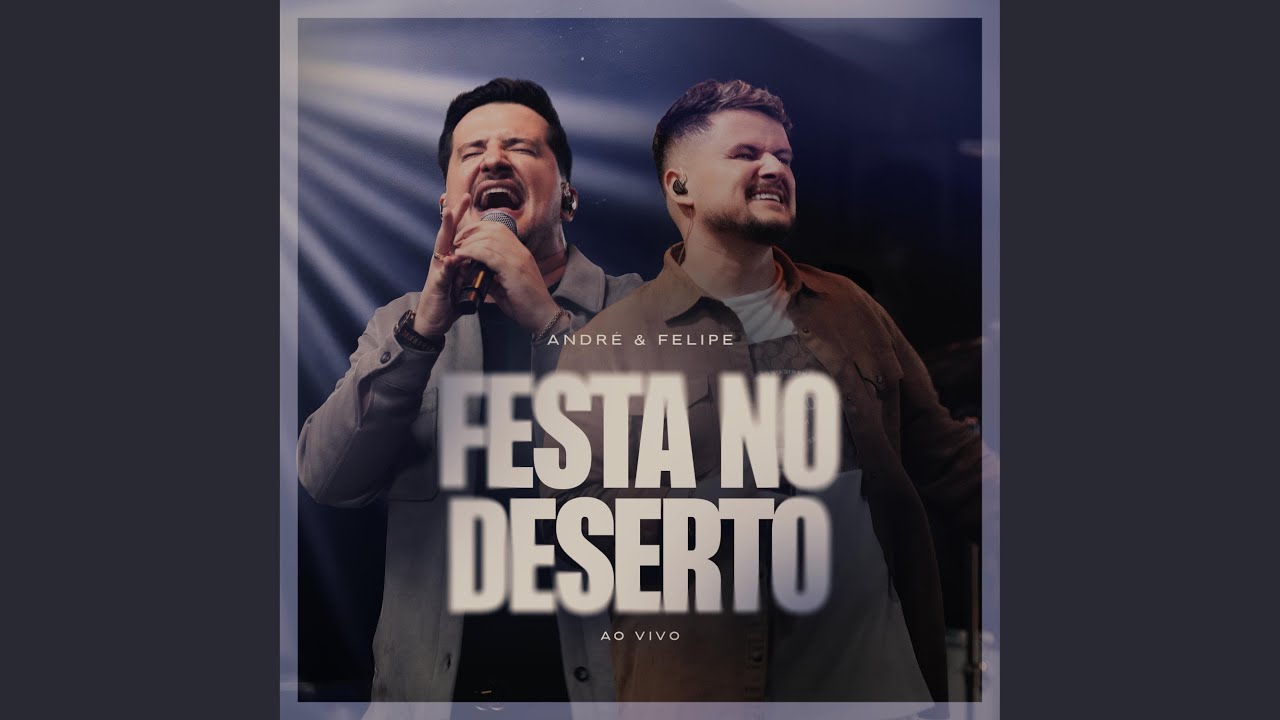 Festa no Deserto (Ao Vivo)