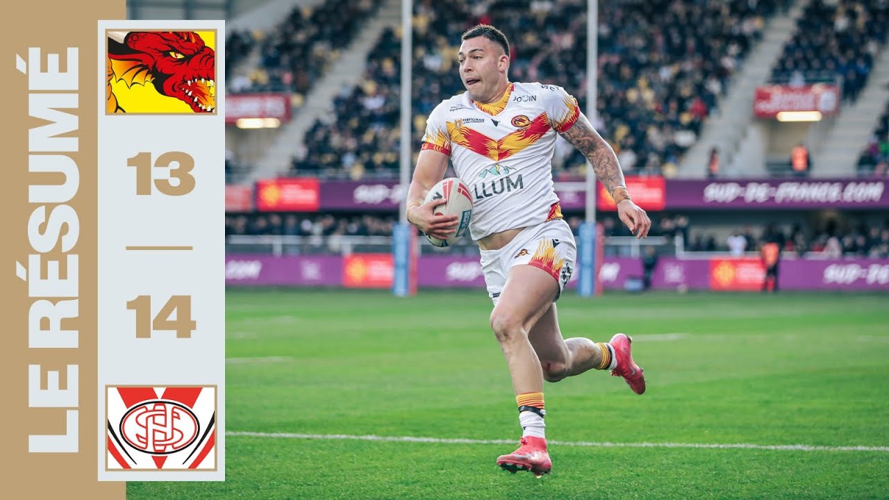 Le Résumé - Dragons Catalans vs St Helens