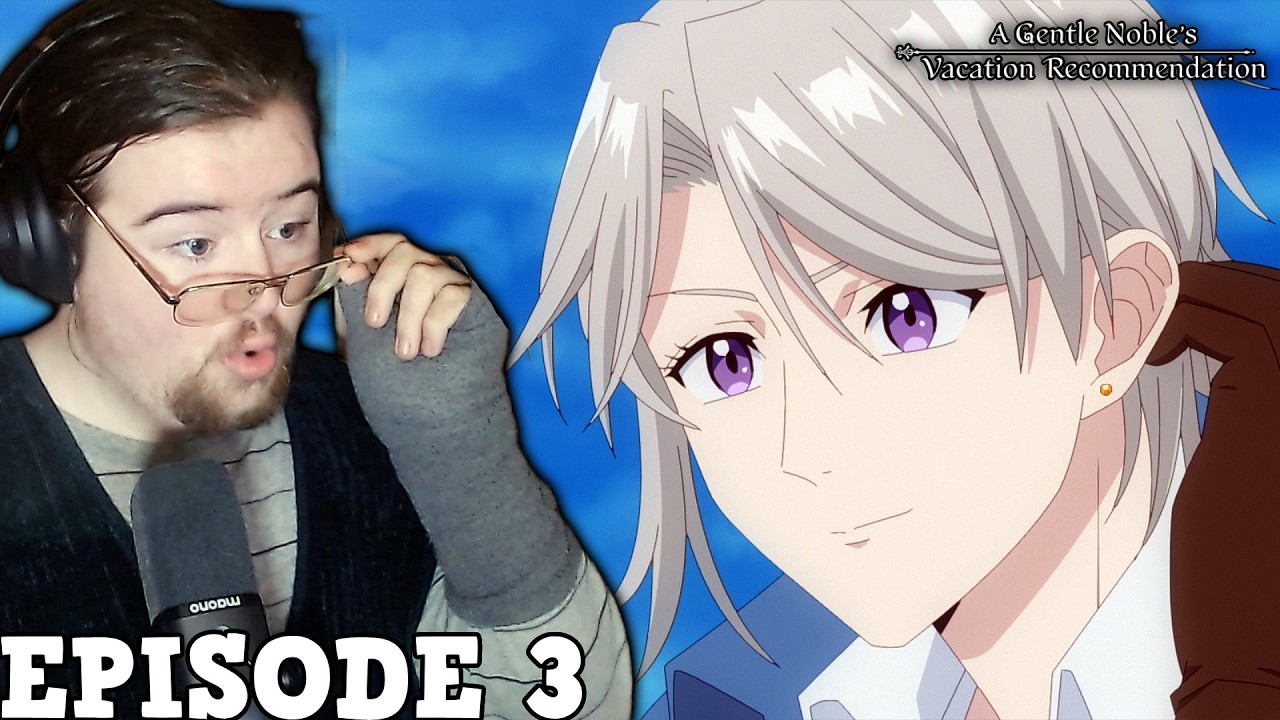 I was SIMPING in A Gentle Noble's Vacation Recommendation Episode 3!
