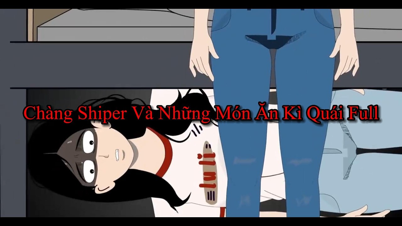 [ Full ] Chàng Shiper Và Những Món Ăn Kì Quái - Nguyệt Nhi Review