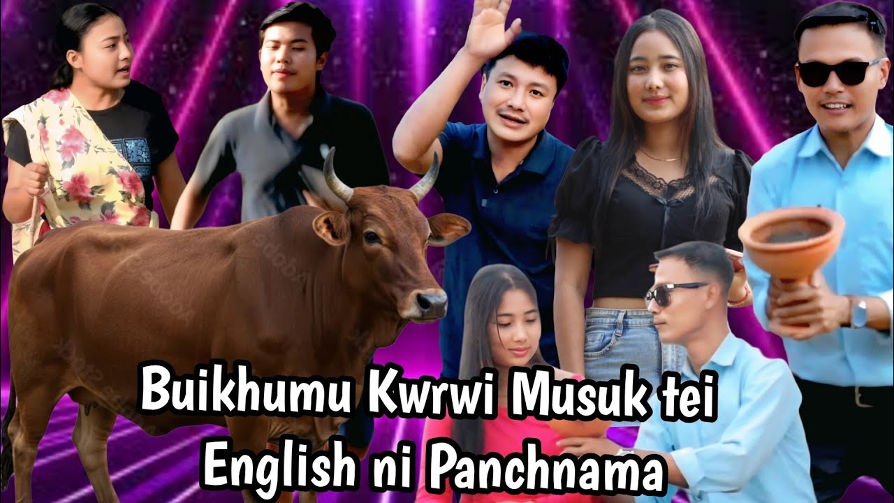 Buikhumu Kwrwi Musuk tei English ni Panchnama || Tongthotok Short Film ||