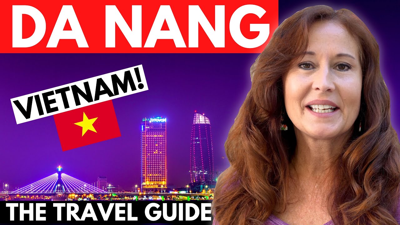 DA NANG VIETNAM TRAVEL GUIDE 🇻🇳