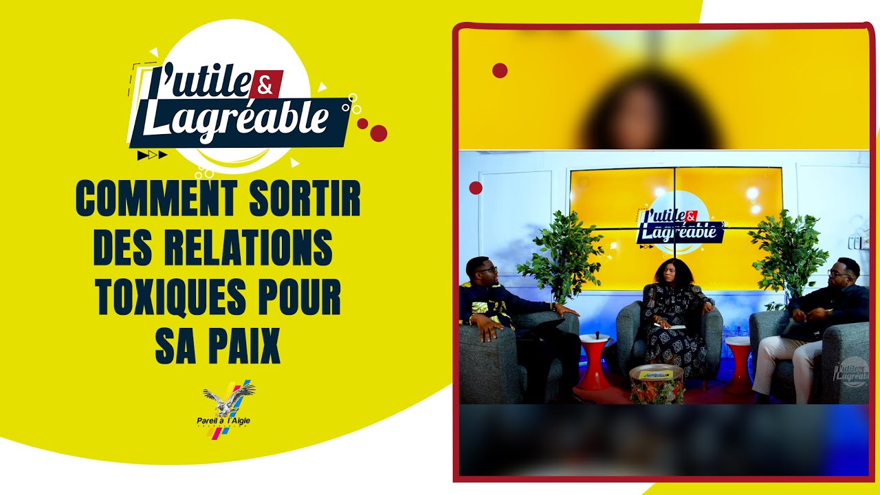 COMMENT SORTIR DES RELATIONS TOXIQUES POUR SA PAIX - Sergine N.T Pasteur N.T Osborn & Dr Rehoboth N.