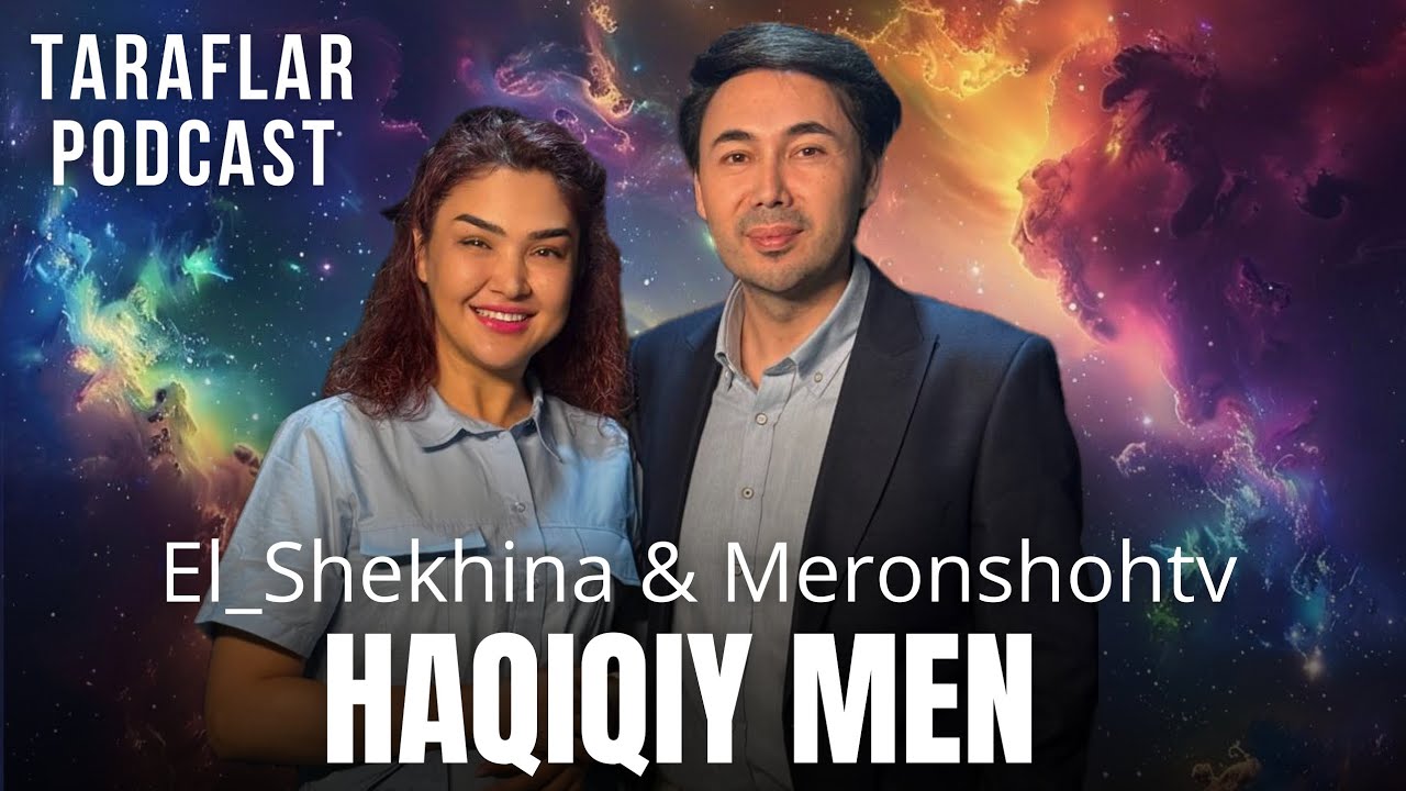 HAQIQIY MEN / MERONSHOHTV & EL SHEKHINA / TARAFLAR PODCAST