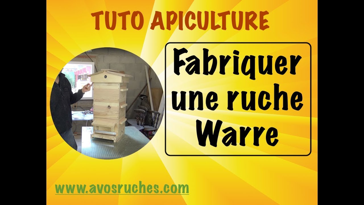 TUTO apiculture, fabrication d'une ruche divisible Warré.  www.avosruches.com