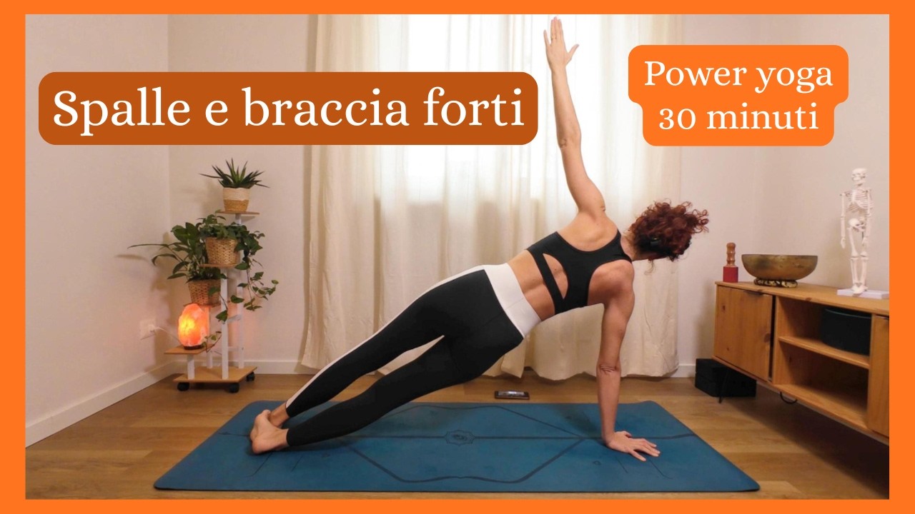 Power Yoga per Braccia e Spalle forti e toniche